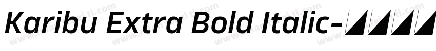Karibu Extra Bold Italic字体转换